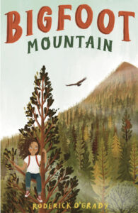 Bigfoot Mountain by Roderick O'Grady